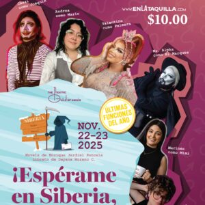 Espérame en Siberia Vida Mía | 22 y 23 de Noviembre