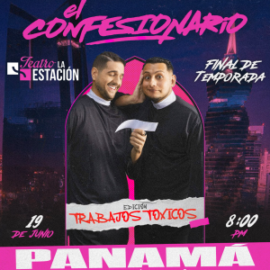 EL CONFESIONARIO: TRABAJOS TÓXICOS | 19 DE JUNIO