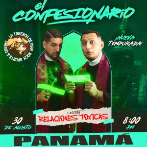 EL CONFESIONARIO: RELACIONES TÓXICAS | 30 DE AGOSTO