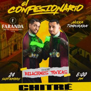 EL CONFESIONARIO: RELACIONES TÓXICAS | CHITRÉ | 24 DE SEPTIEMBRE